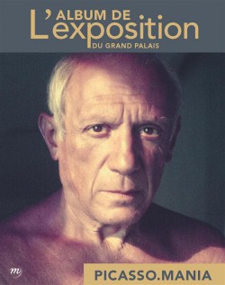 Picasso mania - Album d'exposition