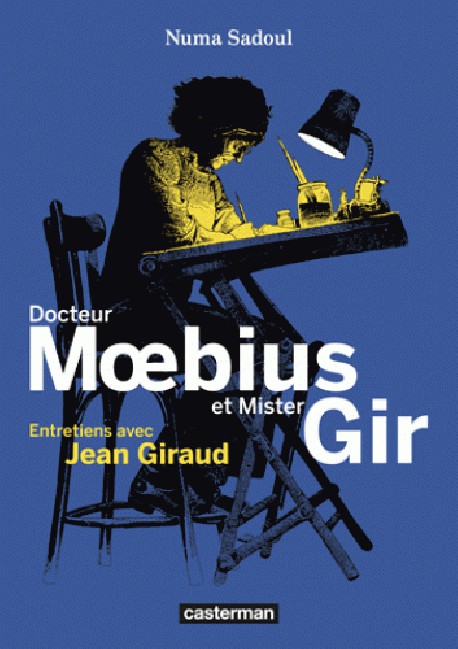 Moebius, entretiens avec Jean Giraud