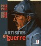 Artistes en guerre 1914-1918, 1939-1945