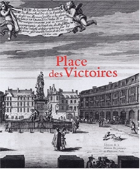 Place des Victoires - Histoire, architecture, société