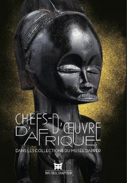 Chefs d'oeuvre d'Afrique dans les collections du musée Dapper