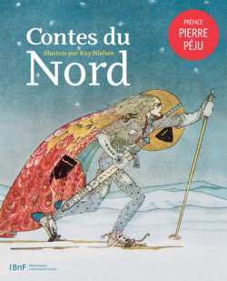 Contes du Nord illustrés par Kay Nielsen