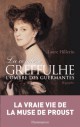 La comtesse Greffulhe. A l'ombre des Guermantes