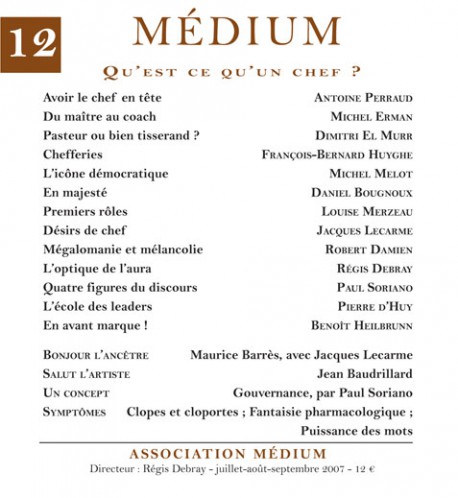 Revue Médium N°12 : Qu’est-ce qu’un chef ? - juillet-août-septembre 2007 