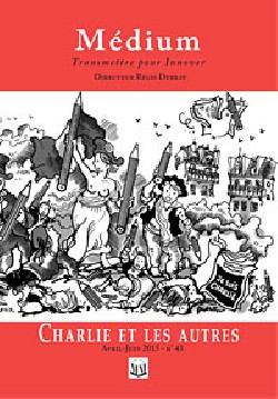 Revue Médium N°43 : Charlie et les autres - avril - juin 2015 