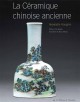 La céramique chinoise ancienne