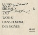 Henri Michaux et Zao Wou-Ki, dans l'empire des signes