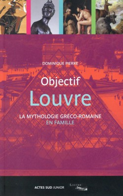 Objectif Louvre. La mythologie gréco-romaine en famille