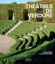 Théâtres de verdure