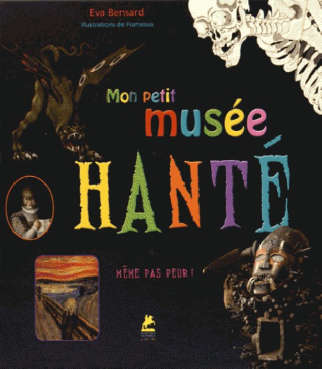 Mon petit musée hanté 