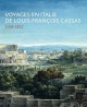 Catalogue d'exposition Voyages en Italie de Louis François Cassas