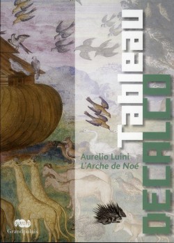 Art pour enfant : Tableau décalco de L'Arche de Noé, de Aurelio Luini 