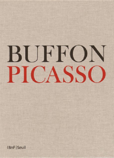 Buffon - Picasso. Exemplaire de Dora Maar.