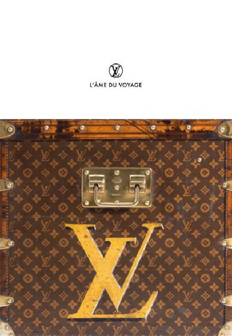 Louis Vuitton, l'âme du voyage