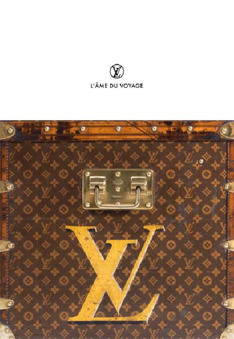 LUIS VUITTON-L' AME DU VOYAGE! (2009) Une collection