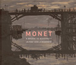 Catalogue d'exposition Monet, un pont vers la modernité