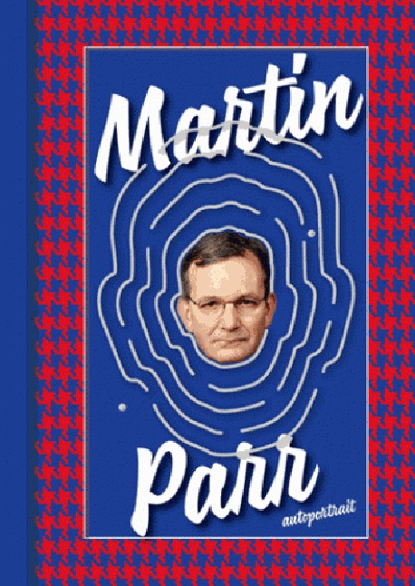 Martin Parr : Autoportrait