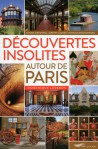 Découvertes insolites autour de Paris