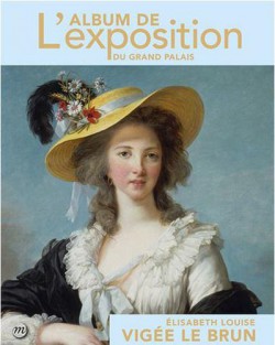 Album d'exposition Elisabeth Louise Vigée Le Brun 