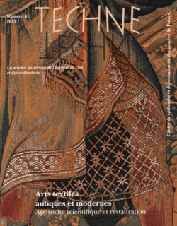 Techne N°41 : Arts textiles antiques et modernes. Approche scientifique et restauration