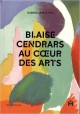 Blaise Cendrars. Au coeur des arts Relié