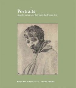 Portraits dans les collections de l'Ecole des Beaux-Arts