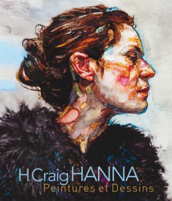 H. Craig Hanna - Paintings and drawings (Bilingual Edition)