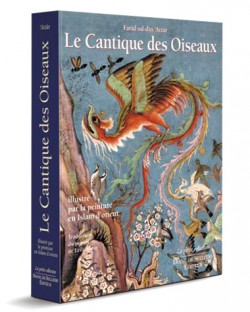 Le Cantique des oiseaux illustré par la peinture en Islam d'Orient