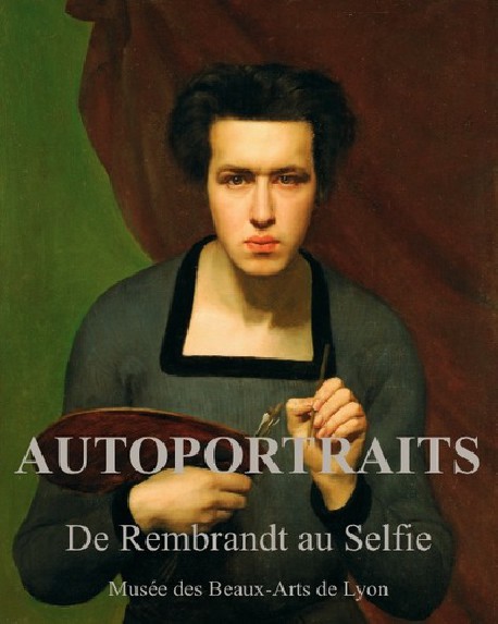 Catalogue d'exposition Autoportraits, de Rembrandt au Selfie