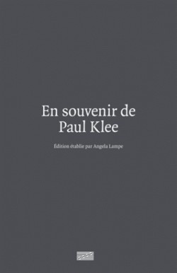 En souvenir de Paul Klee. Ecrits et entretiens