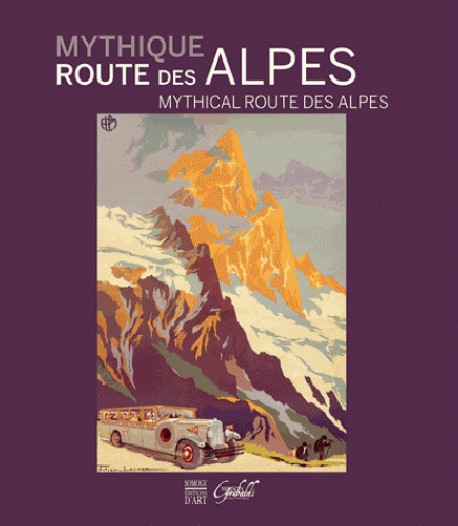 Catalogue Mythique route des Alpes