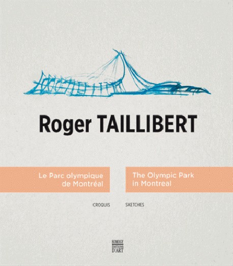 Roger Taillibert. The Olympic Park of Montréal, sketches