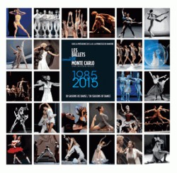 Les ballets de Monte-Carlo, 1985-2015