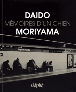Daido Moriyama, mémoires d'un chien