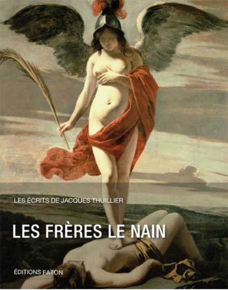 Les frères Le Nain - Les écrits de Jacques Thuillier