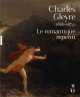 Catalogue Charles Gleyre (1806-1874), le romantique repenti