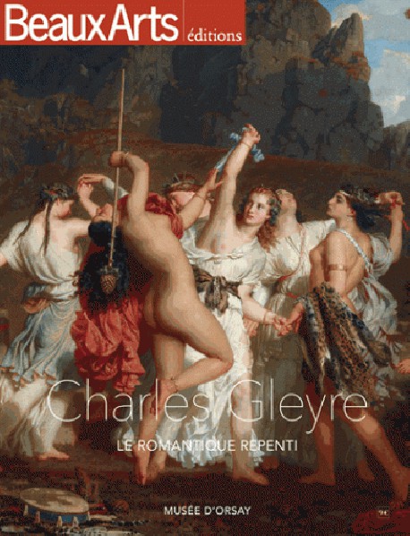 Charles Gleyre, le romantique repenti