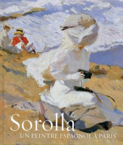 Catalogue Sorolla, un peintre espagnol à Paris