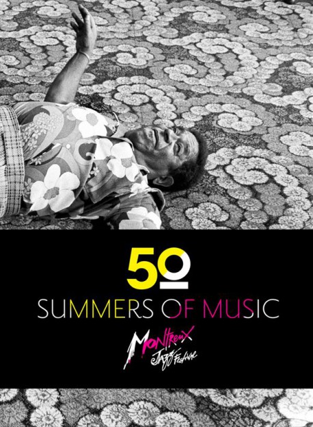 Montreux Jazz Festival: 50 summers of music