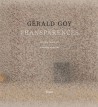 Gérald Goy. Transparences