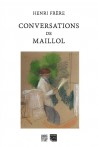 Conversations de Maillol