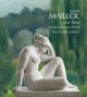Catalogue Maillol, Frère, Pons. Une Arcadie catalane
