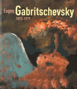 Catalogue Eugen Gabritschevsky (1893-1979)