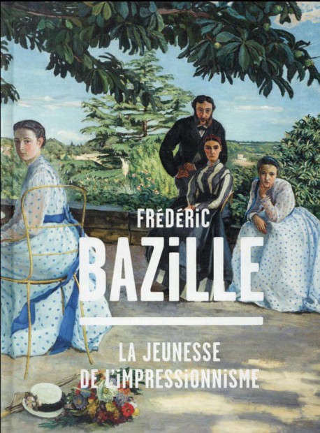 Frédéric Bazille, la jeunesse de l'impressionnisme