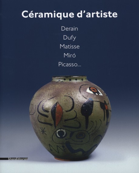 Catalogue d'exposition Céramique d'artiste. Derain, Dufy, Matisse, Miró, Picasso... 
