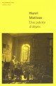 Catalogue Henri Matisse, une palette d'objets