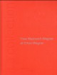 La collection Thea Weistrech Wagner et Ethan Wagner