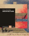 Collection Architecture. La collection du Centre Pompidou, Musée national d'art moderne - Centre de création industrielle