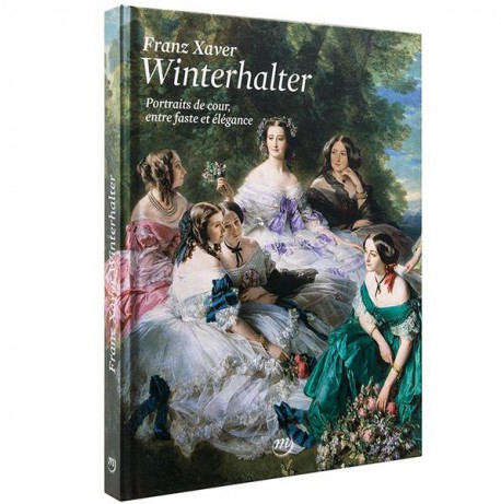 Winterhalter, portraits de cour, entre faste et élégance