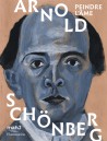 Catalogue Arnold Schönberg. Peindre l'âme